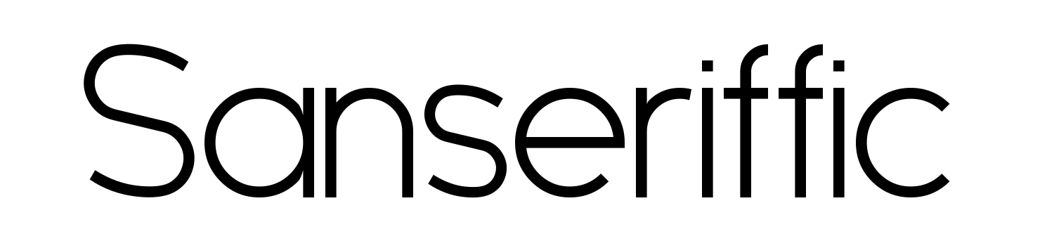 Sanseriffic
